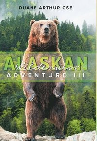 bokomslag Alaskan Wilderness Adventure