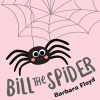 bokomslag Bill the Spider