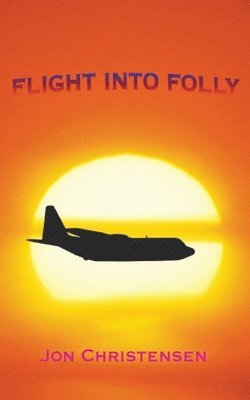 Flight Into Folly 1