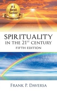 bokomslag Spirituality in the 21st Century
