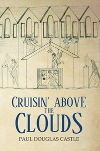 bokomslag Cruisin' Above The Clouds