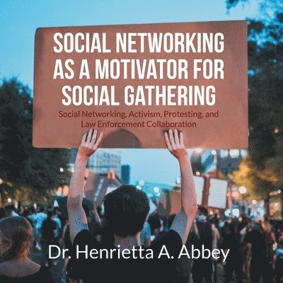 Social Networking as a Motivator for Social Gathering 1