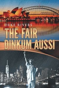 bokomslag The Fair Dinkum Aussi