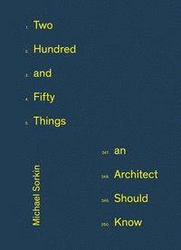 bokomslag 250 Things An Architect Should Know
