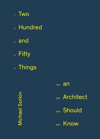 bokomslag 250 Things An Architect Should Know