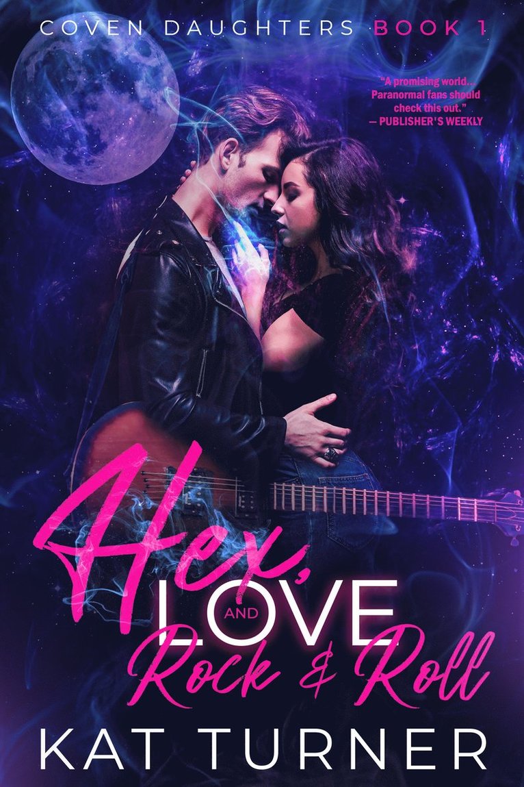 Kat Turner - Hex, Love, and Rock and Roll, Häftad