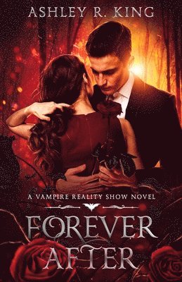 Ashley R. King - Forever After, Häftad. Tillgänglighet: Tillfälligt slut