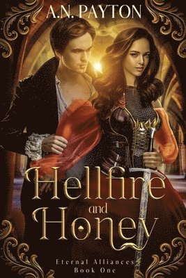 Hellfire and Honey 1