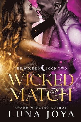 Luna Joya - Wicked Match, Häftad