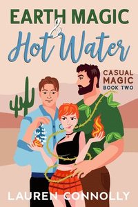 bokomslag Earth Magic & Hot Water