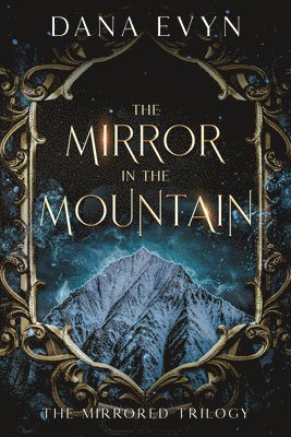 bokomslag Mirror in the Mountain