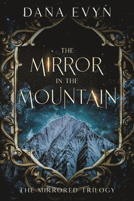 The Mirror in the Mountain 1