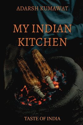 bokomslag My Indian Kitchen