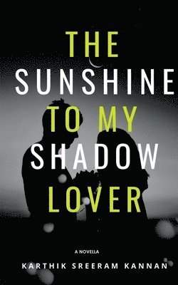 The Sunshine to my Shadow Lover 1