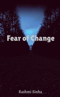 bokomslag Fear of Change