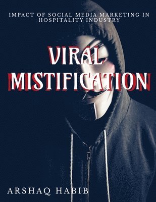 Arshaq Habib, Habib,Arshaq - Viral Mystification, Häftad