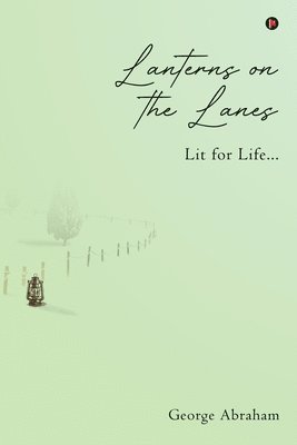 George Abraham - Lanterns on the Lanes, Häftad