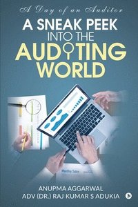 bokomslag A Sneak Peek Into the Auditing World: A day of an auditor