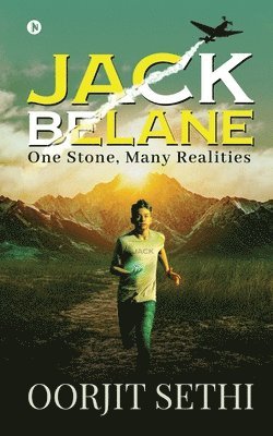 Jack Belane: One Stone, Many Realities 1