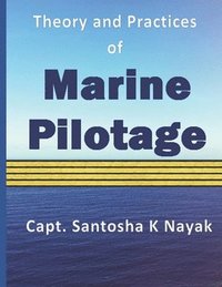 bokomslag Theory and Practices of Marine Pilotage