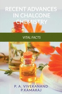 bokomslag Recent Advances in Chalcone Chemistry