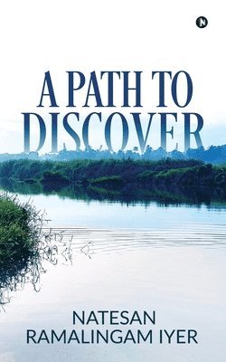 A Path to Discover 1