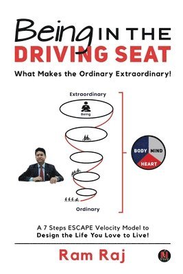 Being in the Driving Seat: What Makes the Ordinary Extraordinary! 1