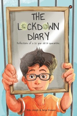 bokomslag The Lockdown Diary: Reflections of a 10 year old in quarantine