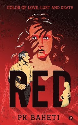 Red: Color of Love, Lust and Death 1