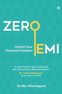 bokomslag Zero EMI: Unlock Your Financial Freedom