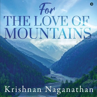 For the Love of Mountains 1