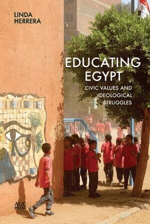 Linda Herrera - Educating Egypt, Häftad