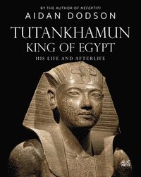bokomslag Tutankhamun, King of Egypt
