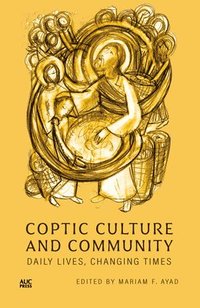 bokomslag Coptic Culture and Community