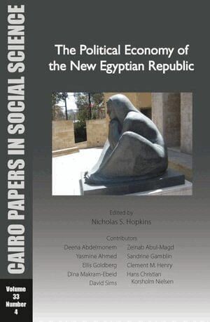 Nicholas S. Hopkins - Political Economy of the New Egyptian Republic, Häftad