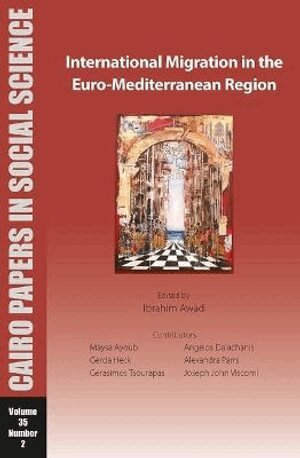 Ibrahim Awad - International Migration in the Euro-Mediterranean Region, Häftad