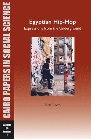 bokomslag Egyptian Hip-Hop: Expressions from the Underground