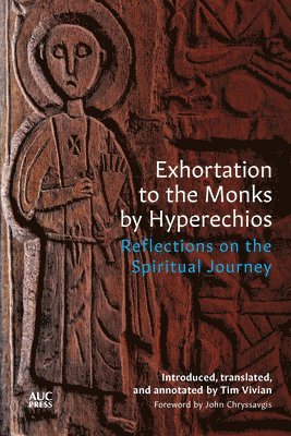 Exhortation to the Monks by Hyperechios, Inbunden