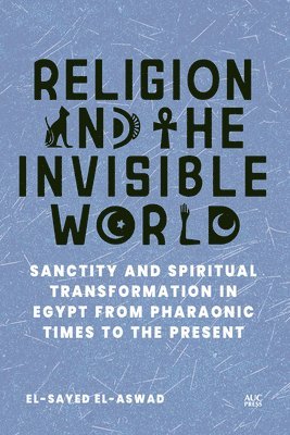 Religion and the Invisible World 1