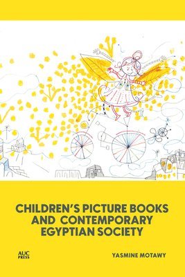 Children's Picture Books and Contemporary Egyptian Society 1