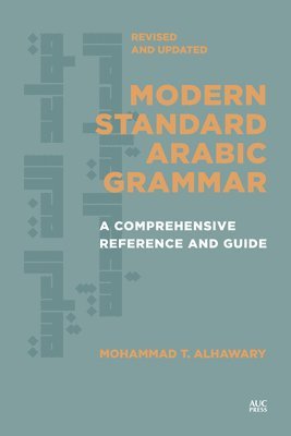 bokomslag Modern Standard Arabic Grammar, Revised and Updated