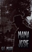G E Moore - Mama Josie, Häftad