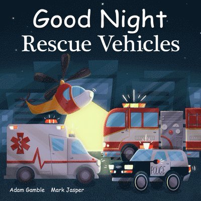 Good Night Rescue Vehicles 1