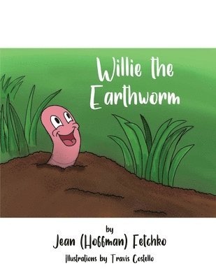 bokomslag Willie the Earthworm