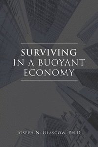 bokomslag Surviving in a Buoyant Economy