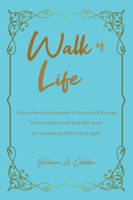 Barbara a. Golden - Walk of Life, Häftad