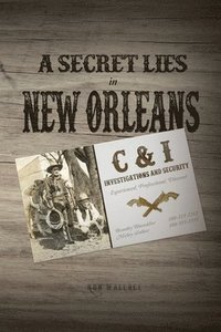 bokomslag A Secret Lies in New Orleans