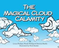 bokomslag The Magical Cloud Calamity