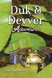 bokomslag Duk & Devver Adventures