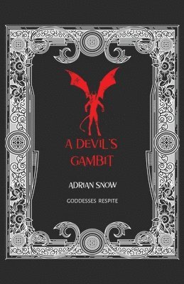 bokomslag A Devil's Gambit: Goddesses Respite